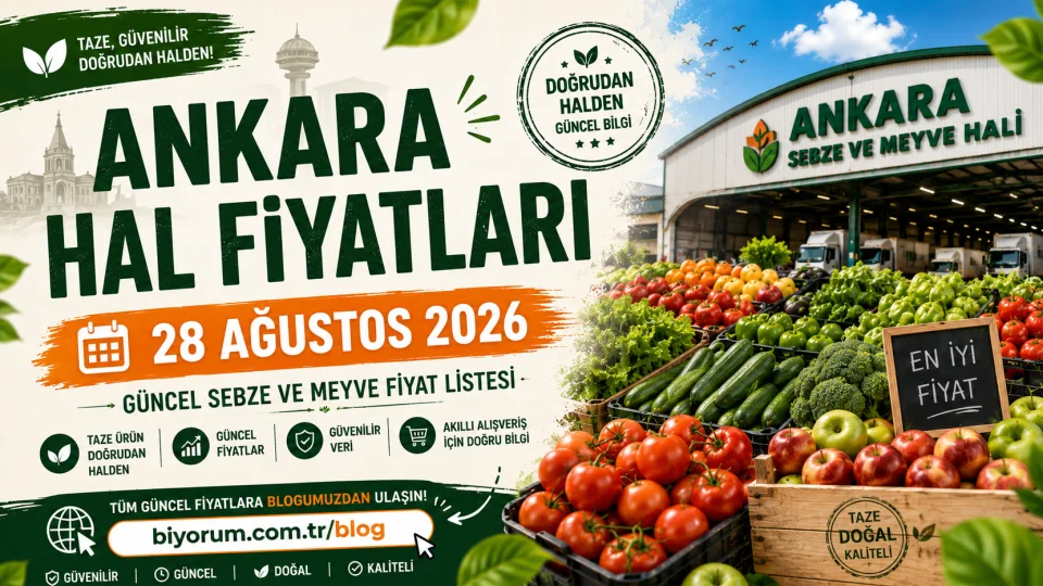 Ankara hal fiyatları 28 Ağustos 2026 güncel sebze ve meyve fiyat listesi