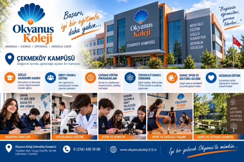 Okyanus Koleji Çekmeköy: 2026-2027 Fiyatları, Eğitim ve Kampüs